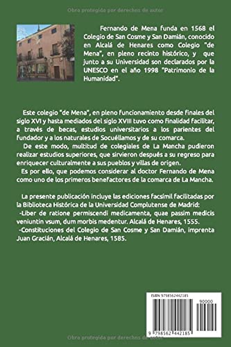 FERNANDO DE MENA (Socuéllamos,1510-Madrid,1568), Catedrático de Medicina de Alcalá de Henares, Médico de Cámara en la Corte de Felipe II