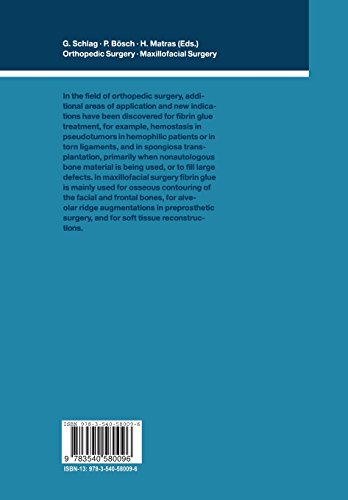 Fibrin Sealing in Surgical and Nonsurgical Fields: Volume 4 Orthopedic Surgery Maxillofacial Surgery