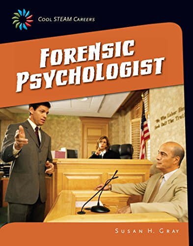 Forensic Psychologist (21st Century Skills Library: Cool STEAM Careers) (English Edition)