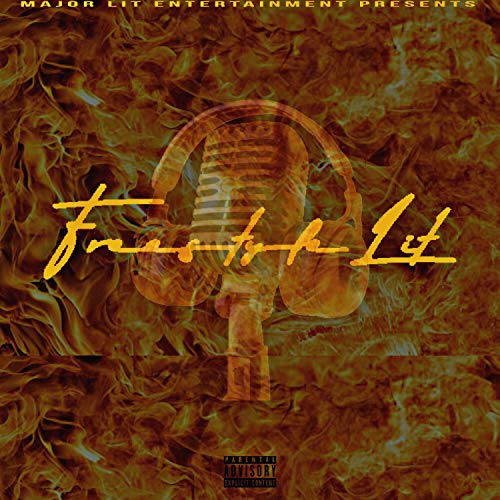 Freestyle Lit [Explicit]
