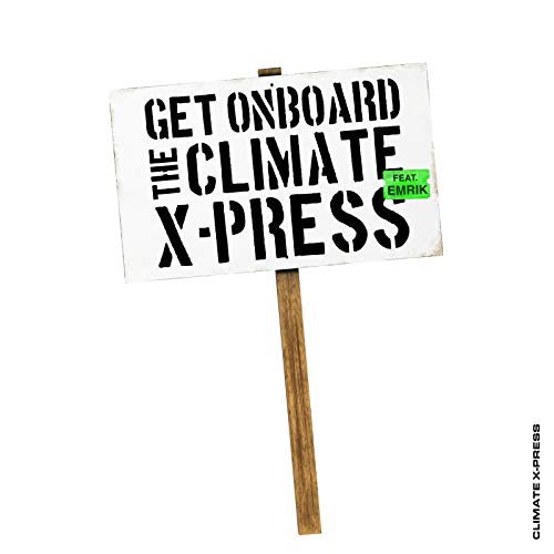 Get Onboard The Climate X-Press (Extended Mix)