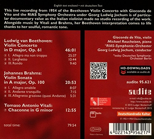 Gioconda de Vito joue Beethoven, Brahms et Vitali : uvres pour violon. Raucheisen, Jochum.