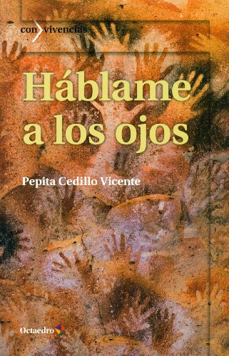 Háblame a los ojos: 37 (Con vivencias)
