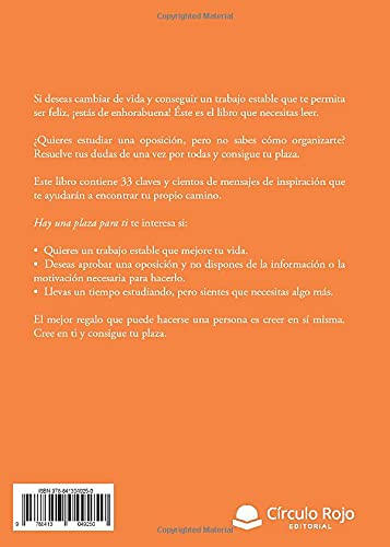 Hay una plaza para ti: 33 claves para tener éxito y aprobar una oposición