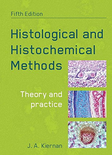 Histological and Histochemical Methods, fifth edition: Theory and Practice