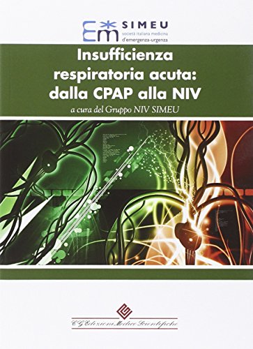 Insufficienza respiratoria acuta: dalla CPAP alla NIV