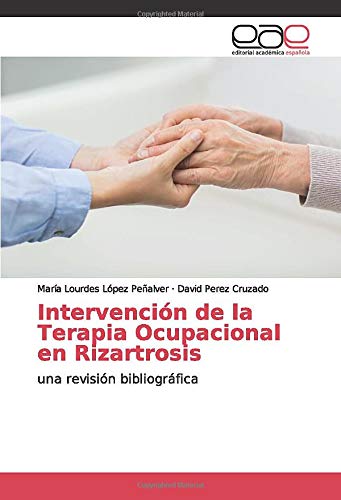 Intervención de la Terapia Ocupacional en Rizartrosis: una revisión bibliográfica