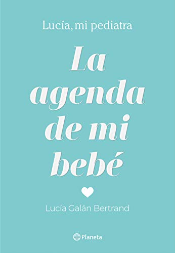 La agenda de mi bebé (Prácticos) - 145 x 210 mm