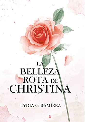 La Belleza Rota de Christina