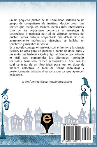 La conspiración de las señoras mayores: Novela didáctica sobre tipologías textuales