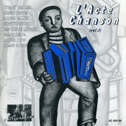 L'acte chanson, vol. 1 [Explicit]