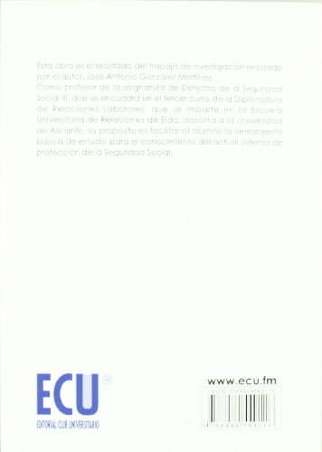 Las prestaciones contributivas de la seguridad social: Análisis teórico-práctico del régimen general
