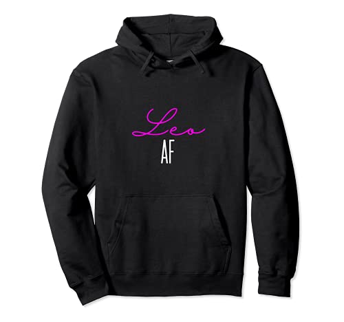 Leo AF - Horóscopo de leo, color rosa Sudadera con Capucha