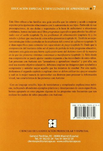 Los Niños Pequeños con Autismo. Soluciones prácticas para problemas cotidianos: Soluciones prácticas para problemas cotidianos: 7 (Educación especial y dificultades de aprendizaje)