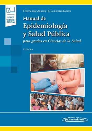 Manual de epidemiologia y salud publica para grado: para Grados en Ciencias de la Salud
