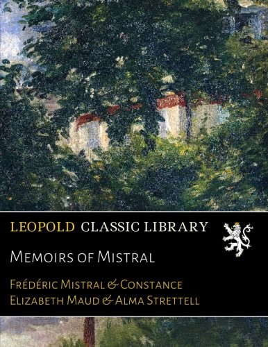 Memoirs of Mistral