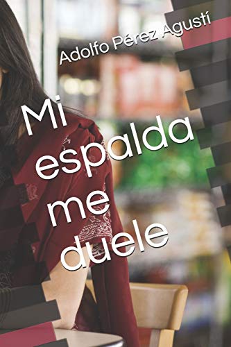 Mi espalda me duele: 19 (Tratamiento natural)