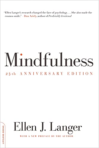 Mindfulness, 25th anniversary edition (Merloyd Lawrence Book)