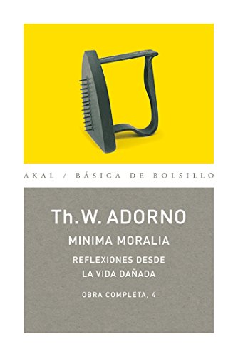 minima Moralia: Reflexiones desde La Vida Dañada: 64 (Básica de Bolsillo Adorno. Obra completa)