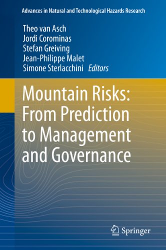 Mountain Risks: From Prediction to Management and Governance (Advances in Natural and Technological Hazards Research Book 34) (English Edition)