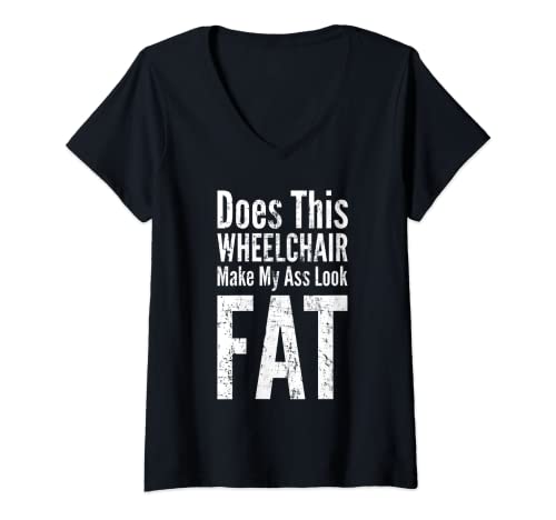 Mujer Funny Handicap Shirt Disabled Amputtee Tee Humor Silla de Ruedas Camiseta Cuello V