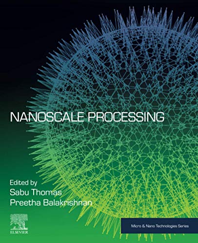 Nanoscale Processing (Micro & Nano Technologies)