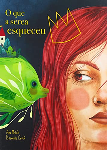 O QUE A SEREA ESQUECEU
