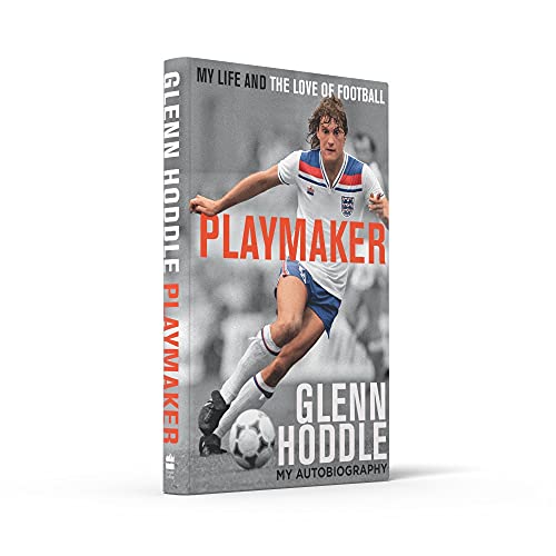 Playmaker: My Life and the Love of Football