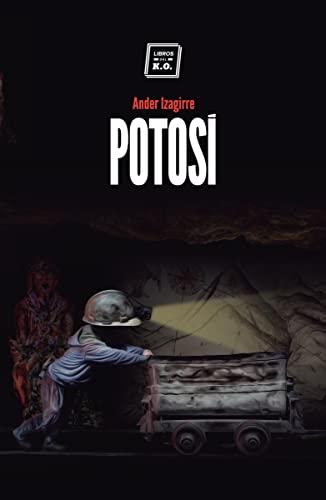 Potosí (NARRATIVA)