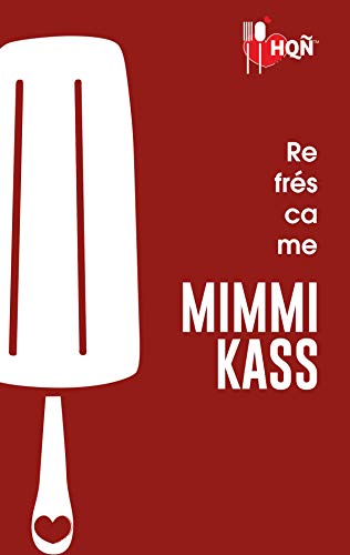 Refréscame (Recetas para el calor de una noche)