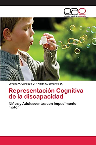 Representación Cognitiva de la discapacidad: Niños y Adolescentes con impedimento motor
