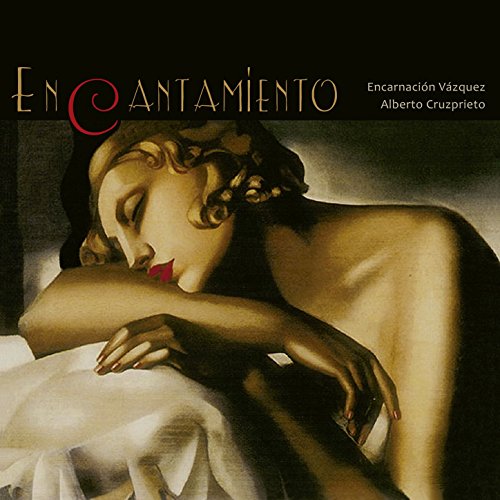 Seis Canciones de Cuna de Gabriela Mistral: III. Encantamiento