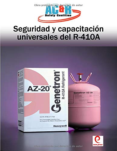 Sequridad y capacitacion universales del R-410A (Spanish Edition)