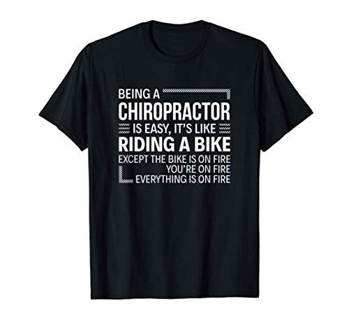 Ser quiropráctico es fácil Camiseta