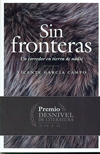 Sin fronteras. Un corredor en tierra de nadie