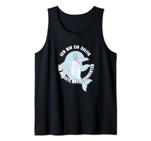 Soy un delfín yo trabajando con discapacitados Defline Witz. Camiseta sin Mangas