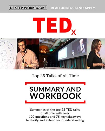 TEDx Top 25 Talks of All Time - Summary and Workbook (English Edition)