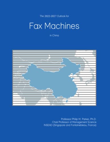 The 2022-2027 Outlook for Fax Machines in China