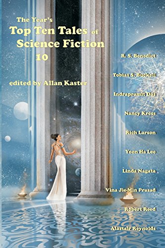 The Year's Top Ten Tales of Science Fiction 10: Volume 10