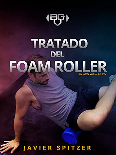 Tratado del Foam Roller