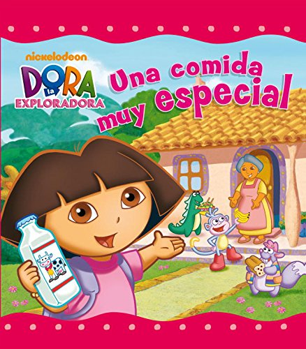 Una comida muy especial (Dora la exploradora) (Un cuento de Dora la exploradora)