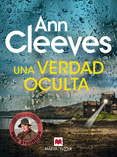 Una verdad oculta (La serie de Vera Stanhope nº 2)