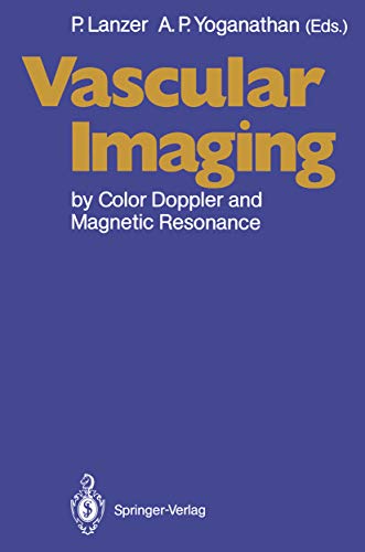 Vascular Imaging by Color Doppler and Magnetic Resonance (English Edition)