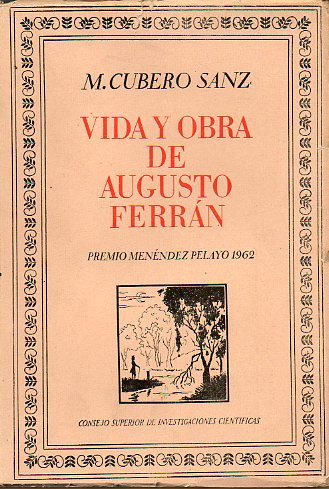 VIDA Y OBRA DE AUGUSTO FERRAN- Premio Menendez Pelayo,1962-