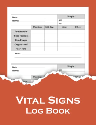 Vital Signs Log Book: Vital Signs Log Book for Nurses, Vital Signs Monitor, Track Blood Sugar, Blood Pressure, Oxygen Level, Temp, Heart Rate etc.. ... Recording Sheet, Vital Signs Kit for Nurses