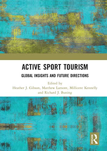 Active Sport Tourism: Global Insights and Future Directions (English Edition)