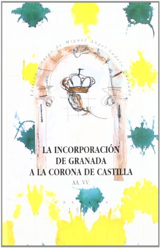INCORPORACION GRANADA CORONA CASTILLA