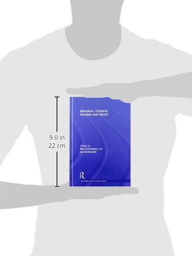 Marxism, Cultural Studies and Sport (Routledge Critical Studies in Sport)