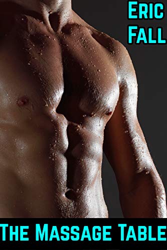 The Massage Table: A Straight-to-Gay Tease and Denial Story (English Edition)