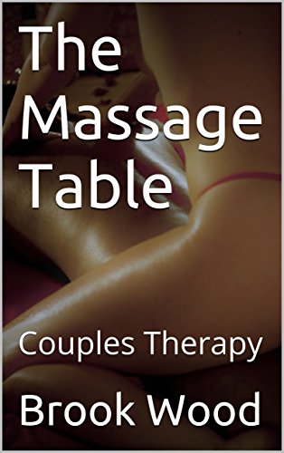 The Massage Table: Couples Therapy (English Edition)